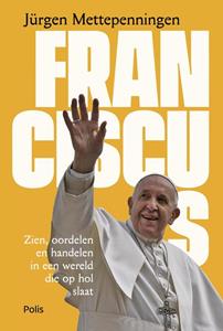 Jürgen Mettepenningen Franciscus -   (ISBN: 9789463104951)