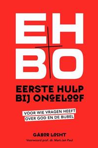 Gabor Locht Eerste hulp bij ongeloof -   (ISBN: 9789059990944)