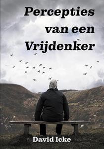 David Icke Percepties van een Vrijdenker -   (ISBN: 9789464610123)