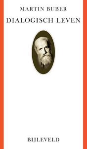 Martin Buber Dialogisch leven -   (ISBN: 9789061315223)