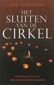 Eric Schneider Het sluiten van de cirkel -   (ISBN: 9789492066343)