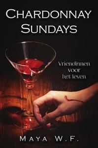 Maya W.F. Chardonnay Sundays -   (ISBN: 9789082855067)