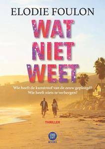 Elodie Foulon Wat niet weet -   (ISBN: 9789082987171)