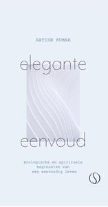 Satish Kumar Elegante eenvoud -   (ISBN: 9789493228535)