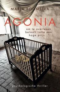Marja Boomstra Agonia -   (ISBN: 9789083096506)