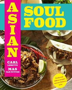 Carl Lemette, Mas van Putten Asian Soul Food - Van Brooklyn tot Bali -   (ISBN: 9789000380121)