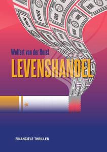 Wolfert van der Horst Levenshandel -   (ISBN: 9789083219516)