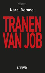 Karel Demoet Tranen van Job -   (ISBN: 9789086603930)