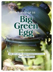 James Whetlor Koken op de Big Green Egg -   (ISBN: 9789022337882)