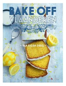 Manteau Bake Off Vlaanderen - Van eigen deeg -   (ISBN: 9789022339398)