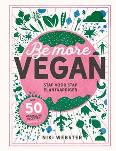 Niki Webster Be more vegan -   (ISBN: 9789023016731)