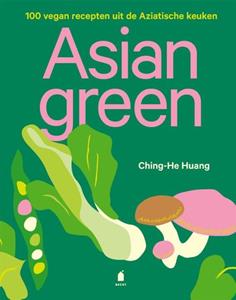 Ching-He Huang Asian green -   (ISBN: 9789023016830)