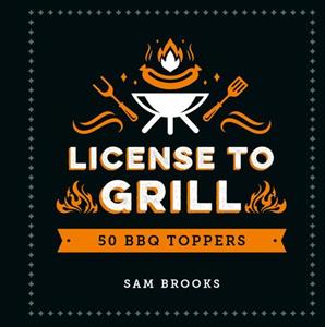 License to grill -   (ISBN: 9789036642569)