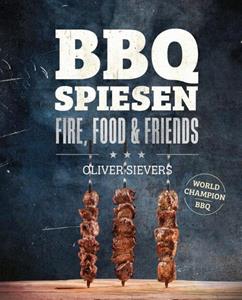 Oliver Sievers BBQ Spiesen -   (ISBN: 9789036644235)