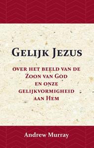 Andrew Murray Gelijk Jezus -   (ISBN: 9789066592698)