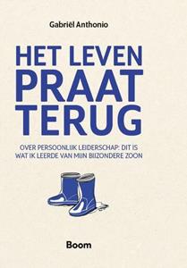 Gabriël Anthonio Het leven praat terug -   (ISBN: 9789462763418)