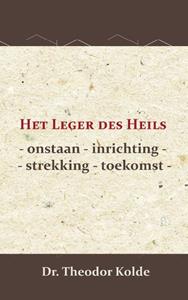 Dr. Theodor Kolde Het leger des Heils -   (ISBN: 9789066592827)