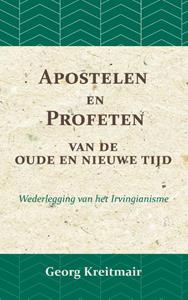 Georg Kreitmair Apostelen en profeten van de oude en de nieuwe tijd -   (ISBN: 9789066592919)
