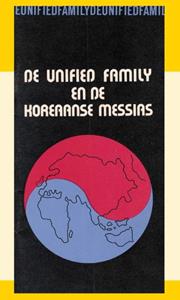 E Smit De Unified Family en de koreaanse messias -   (ISBN: 9789070005221)