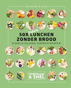 Jennifer & Sven 50 X Meer Lunchen Zonder Brood -   (ISBN: 9789043925020)