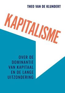 Theo van de Klundert Kapitalisme -   (ISBN: 9789463012607)