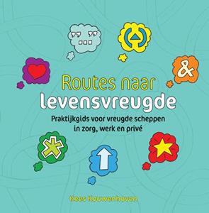 Kees Kouwenhoven Routes naar levensvreugde -   (ISBN: 9789463014304)