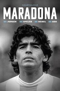 Guillem Balagué Maradona -   (ISBN: 9789021583006)
