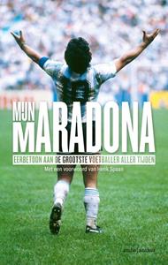 Henk Spaan Mijn Maradona -   (ISBN: 9789026356179)