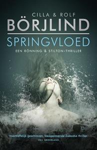 Cilla Börjlind, Rolf Börjlind Rönning & Stilton 1 - Springvloed -   (ISBN: 9789400511200)