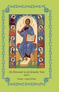 C. Lopez-Ginisty De Hovenier in de hemelse Tuin -   (ISBN: 9789081276535)