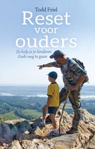 Todd Friel Reset voor ouders -   (ISBN: 9789083016702)