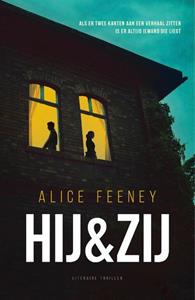 Alice Feeney Hij & zij -   (ISBN: 9789400513556)