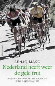 Benjo Maso Nederland heeft weer de gele trui -   (ISBN: 9789045039275)