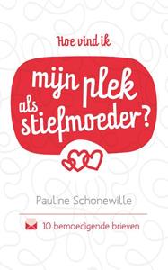 Hoe vind ik mijn plek als stiefmoeder℃ -   (ISBN: 9789058041579)