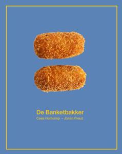 Cees Holtkamp, Jonah Freud De Banketbakker -   (ISBN: 9789082543773)