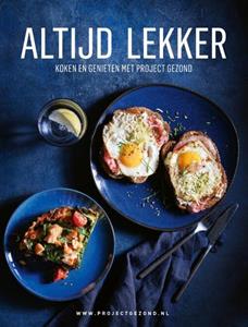 Natalia Rakhorst, Walter Rakhorst Altijd lekker -   (ISBN: 9789082745276)