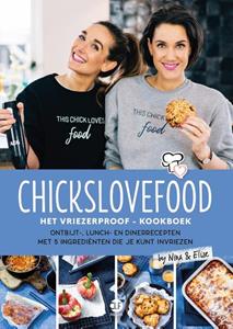 Elise Gruppen-Schouwerwou, Nina de Bruijn Chickslovefood: Het vriezerproof-kookboek -   (ISBN: 9789082859843)