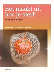 Thom Kloes Het maakt uit hoe je sterft -   (ISBN: 9789060388693)