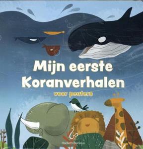 Bint Mohammed Mijn eerste Koranverhalen voor peuters -   (ISBN: 9789083164359)