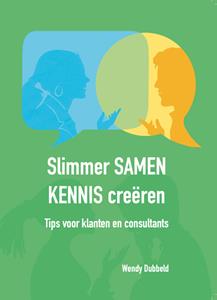 Wendy Dubbeld Slimmer samen kennis creëren -   (ISBN: 9789463989985)