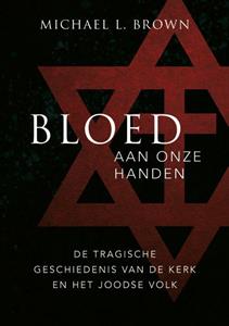 Michael L. Brown Bloed aan onze handen -   (ISBN: 9789083269627)