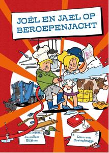 Janwillem Blijdorp Joël en Jael op beroepenjacht -   (ISBN: 9789087189020)