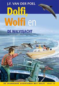 J.F. van der Poel Dolfi, Wolfi en de walvisjacht -   (ISBN: 9789088653780)