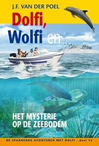 J.F. van der Poel Dolfi wolfi en het mysterie op de zeebodem -   (ISBN: 9789088653803)