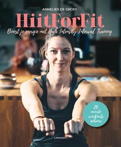 Annelies de Groef Hiit for fit -   (ISBN: 9789401464376)