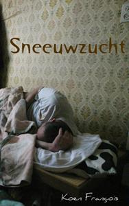 Koen Francois Sneeuwzucht -   (ISBN: 9789402113181)