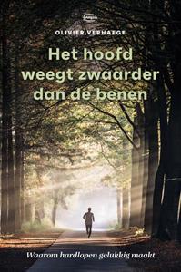 Olivier Verhaege Het hoofd weegt zwaarder dan de benen -   (ISBN: 9789460416217)