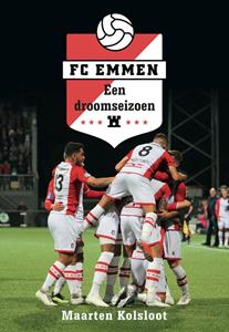 Maarten Kolsloot FC Emmen -   (ISBN: 9789462971424)