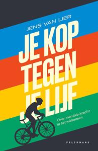 Jens van Lier Je kop tegen je lijf -   (ISBN: 9789463833196)