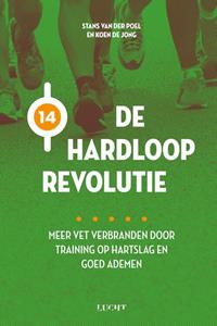 Koen de Jong, Stans van der Poel De hardlooprevolutie -   (ISBN: 9789491729874)